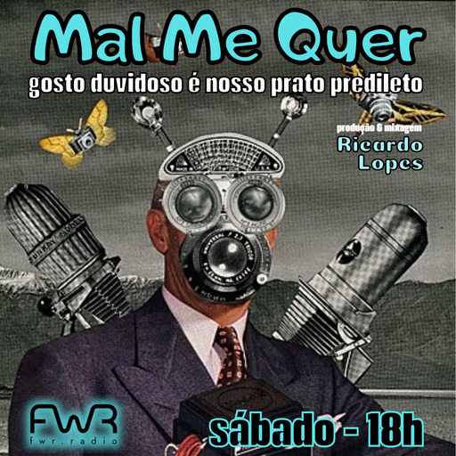 Mal Me Quer 107 - 8.6.2024