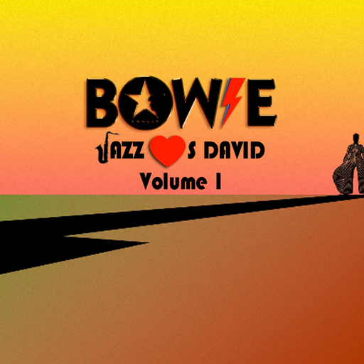 Bowie Jazz Loves David.Volume 1.