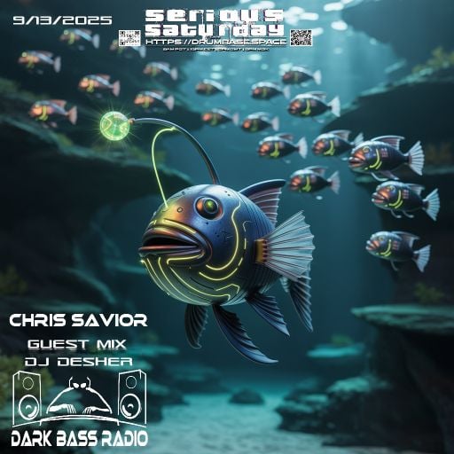 Dark Bass Radio - Chris Savior LIVE - Guest Mix DJ Desher 091325