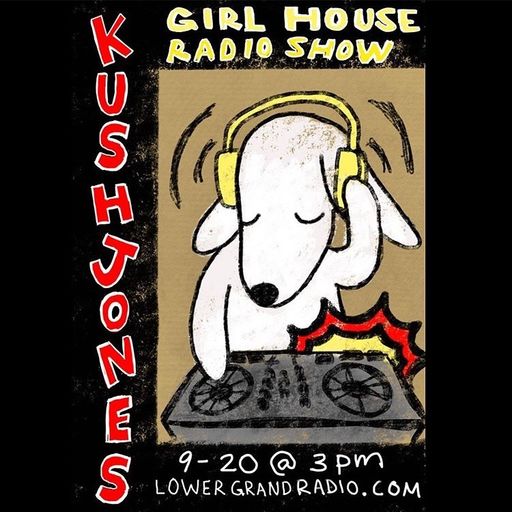 GIRL HOUSE: Kush Jones and Tomu DJ Live