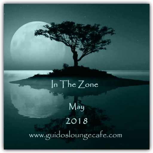In The Zone - May 2018 (Guido's Lounge Cafe)