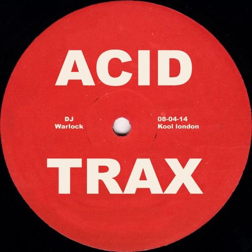 Warlock: Kool London - Acid Trax - 08 Apr 14