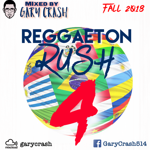 Reggaeton Rush 4 - Fall 2018