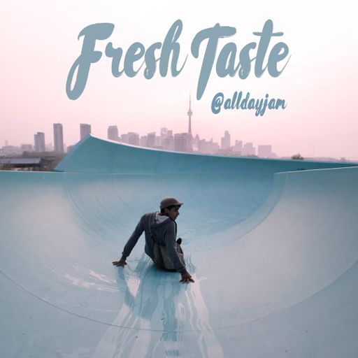 Fresh Taste #58
