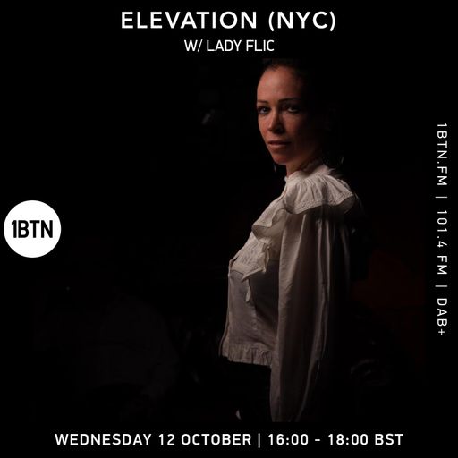 Elevation with Lady Flic - 12.10.2022