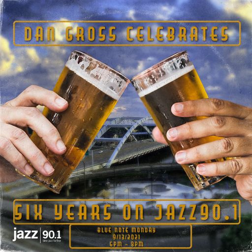 Six year celebration on Jazz90.1