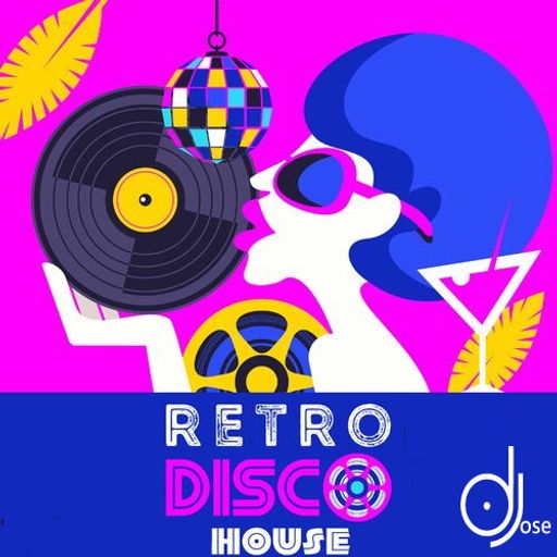 Retro Disco House Mix by DJose