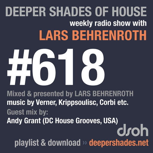 Deeper Shades Of House #618 w/ exclusive guest mix by ANDY GRANT