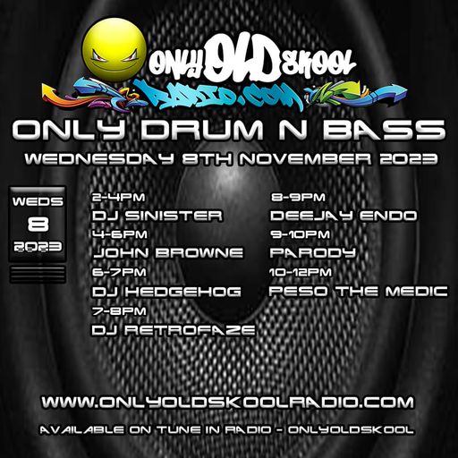 Dj-Sinister - Live on Only Old Skool Radio - 08-11-2023