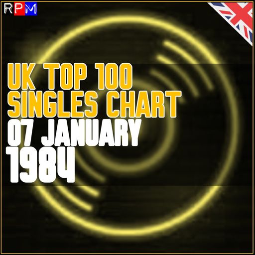 UK TOP 100 : 01 - 07 JANUARY 1984