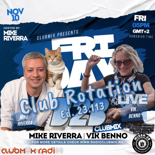 Mike Riverra B2B Vik Benno - Club Rotation Live 23.113