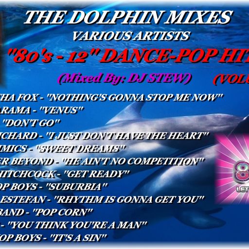 THE DOLPHIN MIXES - VARIOUS ARTISTS - ''80's - 12'' DANCE-POP HITS'' (VOLUME 16)