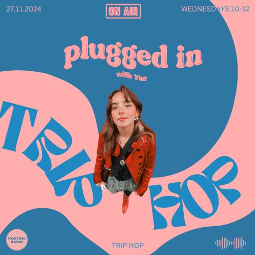 Trip Hop with Yaz - 27.11.2024