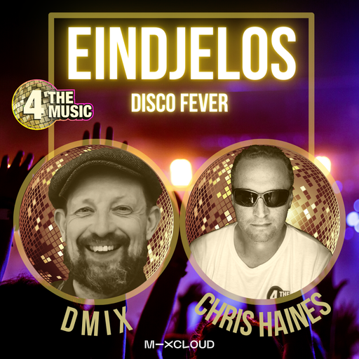 Eindjelos 4TM B2B Exclusive - Dmix and Chris Haines - Disco House