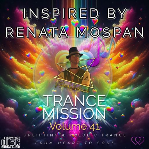 TranceMission Vol. 41 by DjGiankoSerenade inspired by RENATA MOSPAN