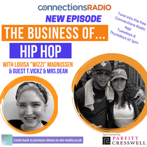 The Business of Hip Hop with guests T.Vickz & Mrs Dean