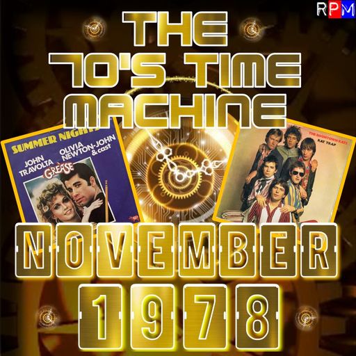 THE 70'S TIME MACHINE - NOVEMBER 1978