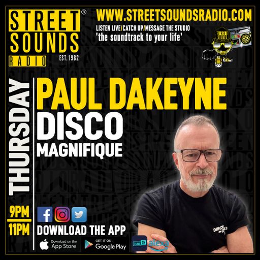 Paul Dakeyne - Disco Magnifique on Street Sounds Radio 2100-2300 28/08/2025