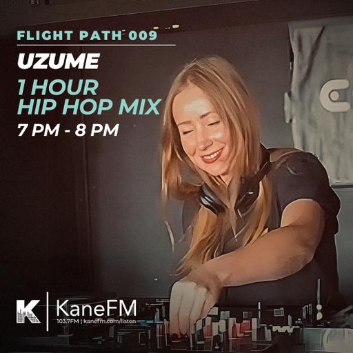 Flight Path 009 - EP 1 - Uzume (Hip Hop)