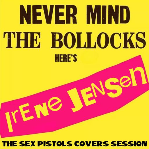 The Sex Pistols Covers Session (15-05-2026)