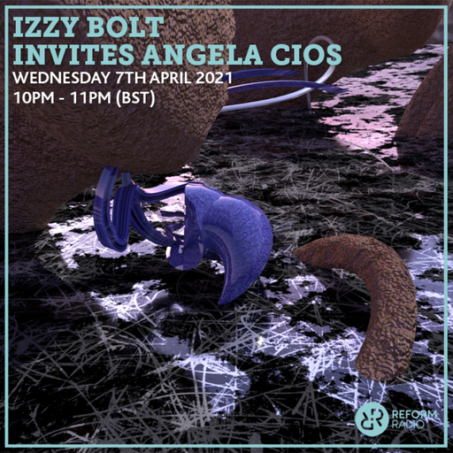 Izzy Bolt invites Angela Cios 7th April 2021