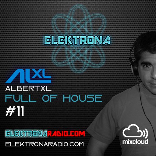 Full Of House #11 23 September 20 (Progressive) Elektronaradio