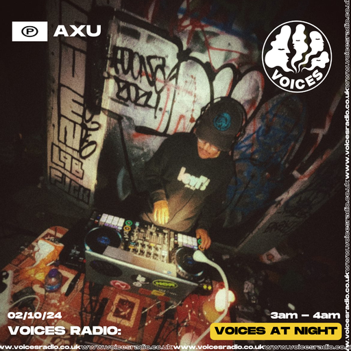 AXU 02/10/24 - [Voices Radio]