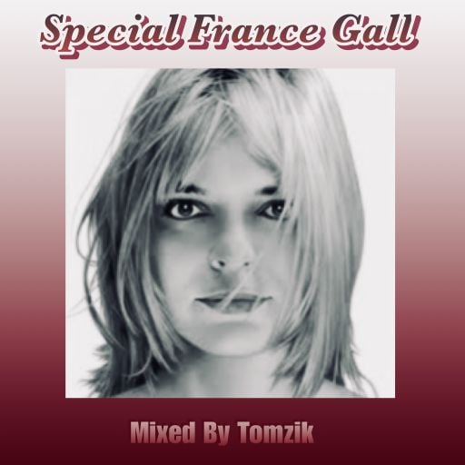 Dj Tomzik // Spécial France Gall Mix  Séssion //  (January 2018)