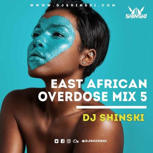 EAST AFRICAN OVERDOSE MIX VOL 5 [KENYA, UGANDA, TANZANIA]