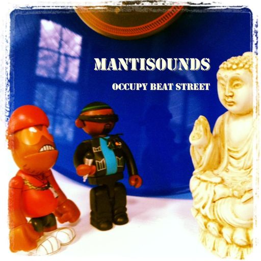 Mantisounds - Occupy Beat Street (Brooklyn Radio Guest Mix)