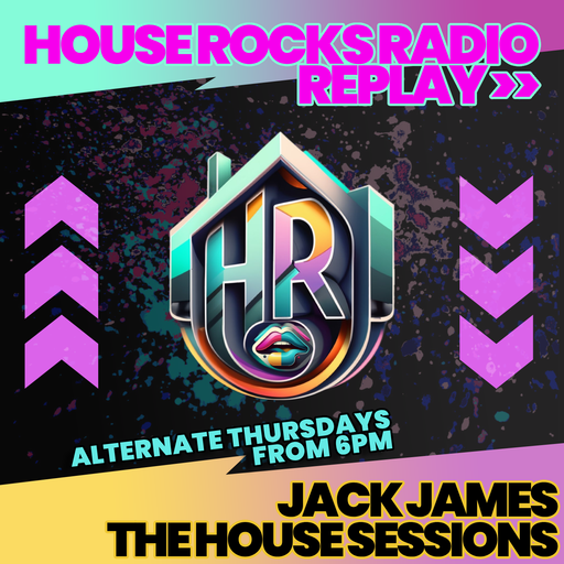 Jack James Presents 'The House Sessions' - 03.10.24
