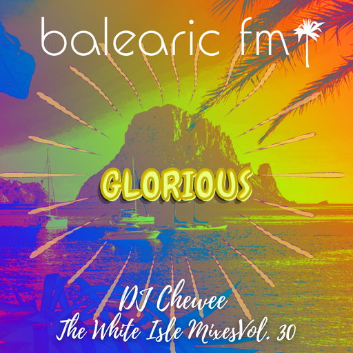 The White Isle Mixes, Glorious (Chewee, 030)