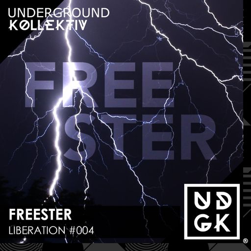 Freester - Liberation #004 (UDGK: 31/01/2023)