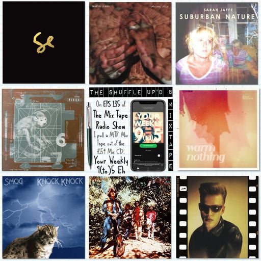 MTR 135 | YR WEEKLY 9(to)5 EH | THE MIX TAPE RADIO SHOW