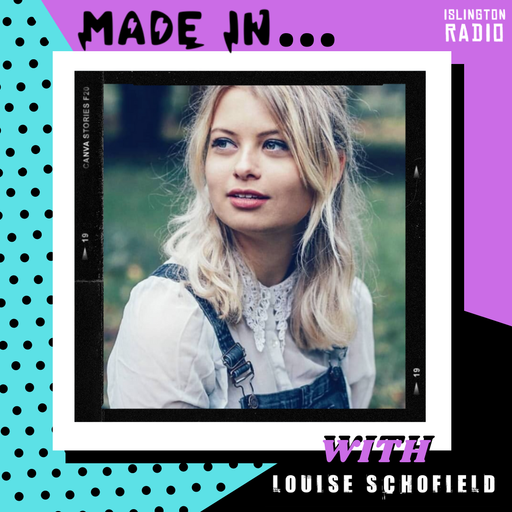Made In with Louise Schofield (13/01/2021)