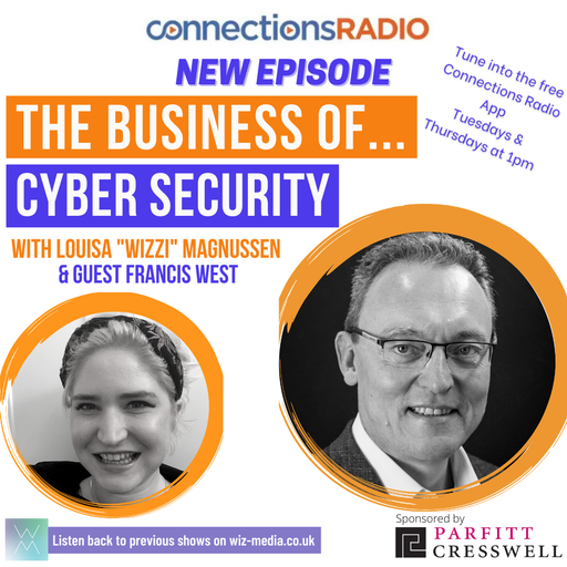 The Business of Cyber Security with guest Francis West