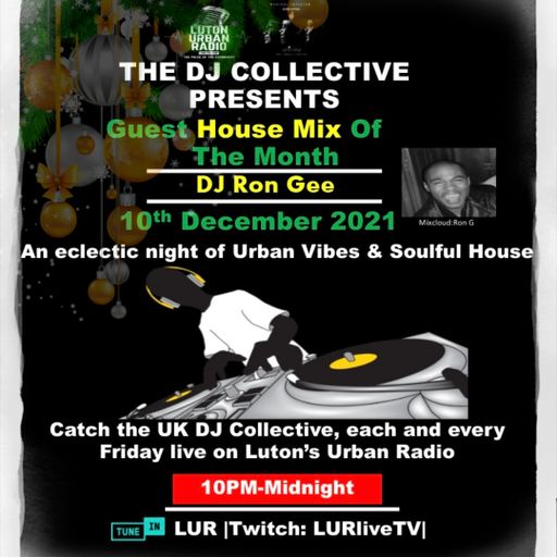 RON GEE - DJ Collective  Guest Mix- 101221