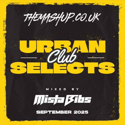 September 2025 - Urban Club Selects - Mixed By Mista Bibs