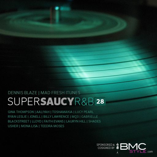 Dennis Blaze - Super Saucy R&B #28