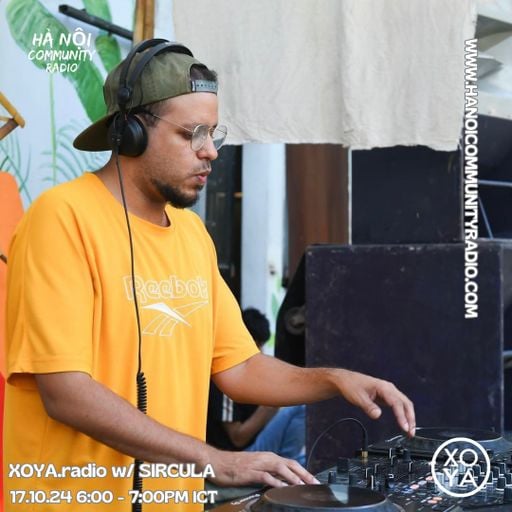 XOYA.radio 008 w/ SIRCULA