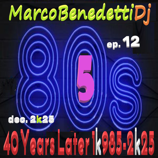 40 YEARS LATER 1k985-2k25 ep. 12