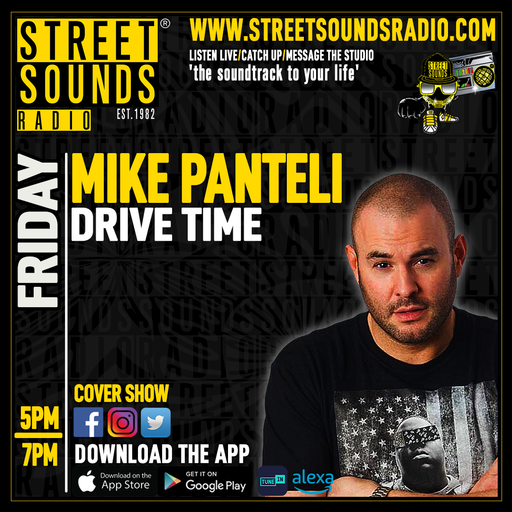Drivetime with Mike Panteli on Street Sounds Radio 1700-1900 05/12/2025