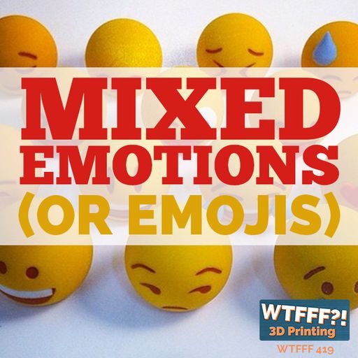 WTFFF 419: Mixed Emotions (or Emojis) with Austin Robey of Make Mode