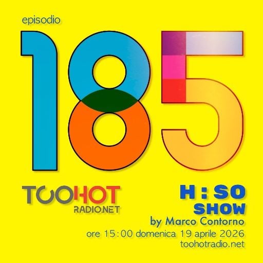 The H:SO Show by Marco Contorno: EPISODE 100 PLUS EIGHTYFIVE