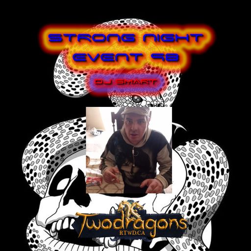 STRONG NIGHT EVENT 98 "Guest Mix Techno By DJ Smart" Radio TwoDragons 10.9.2023