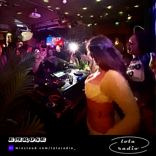 Lola Radio | Emrose 002 De la Casa Live | 09.09.24