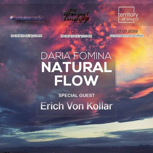Daria Fomina - Erich Von Kollar Natural Flow 28 on Midnight Express FM
