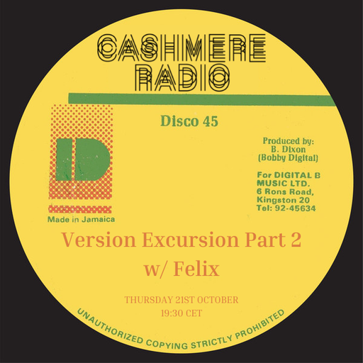 Cashmere Guest Mixes Version Excursion part 2 w/Felix 21.10.2021
