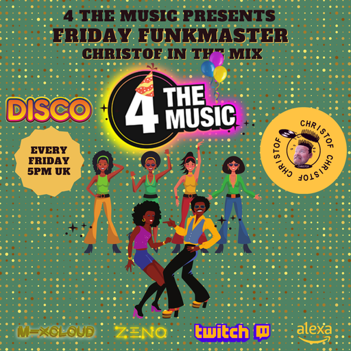 Christof - 4 The Music Exclusive - Friday Funkmaster Birthday Party