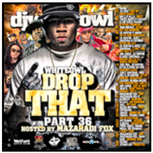DJ White Owl - White Owl Drop That #36 (2008)